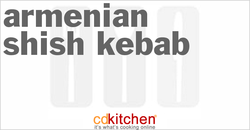 Armenian Shish Kebab - CDKitchen.com