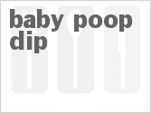 recipe for baby poop dip