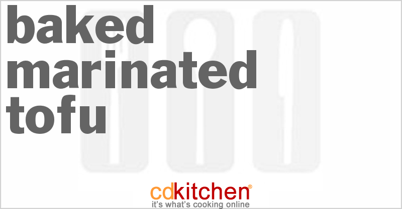 Baked Marinated Tofu - CDKitchen.com