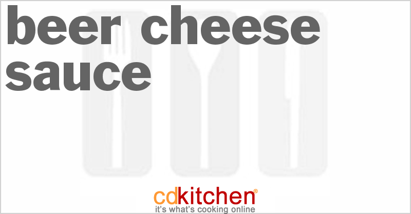 Beer-Cheese Sauce - CDKitchen.com