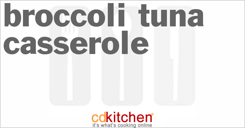 Broccoli Tuna Casserole - CDKitchen.com