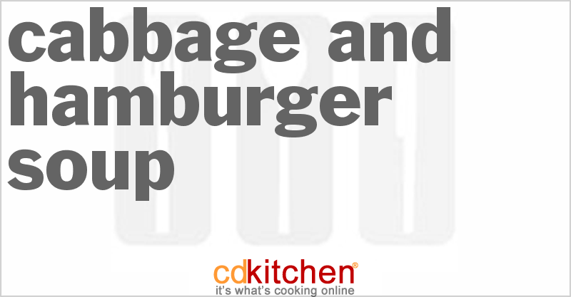 Cabbage And Hamburger Soup - CDKitchen.com