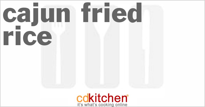 Cajun Fried Rice - CDKitchen.com