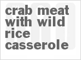 recipe for crab meat with wild rice casserole