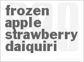 recipe for frozen apple strawberry daiquiri