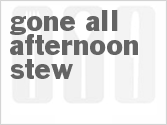 recipe for gone all afternoon stew