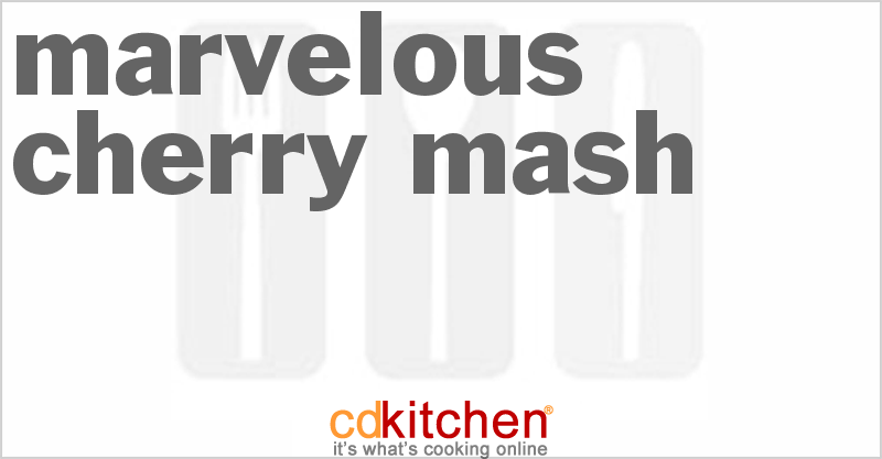 Marvelous Cherry Mash - CDKitchen.com
