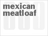 recipe for mexican meatloaf