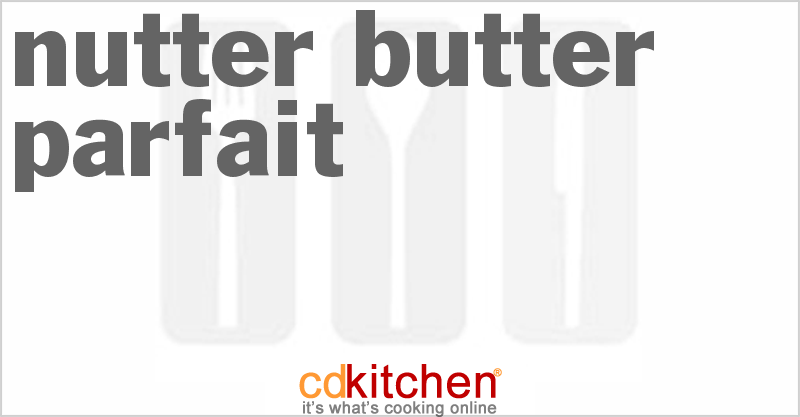 Nutter Butter Parfait - CDKitchen.com