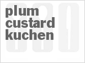recipe for plum custard kuchen