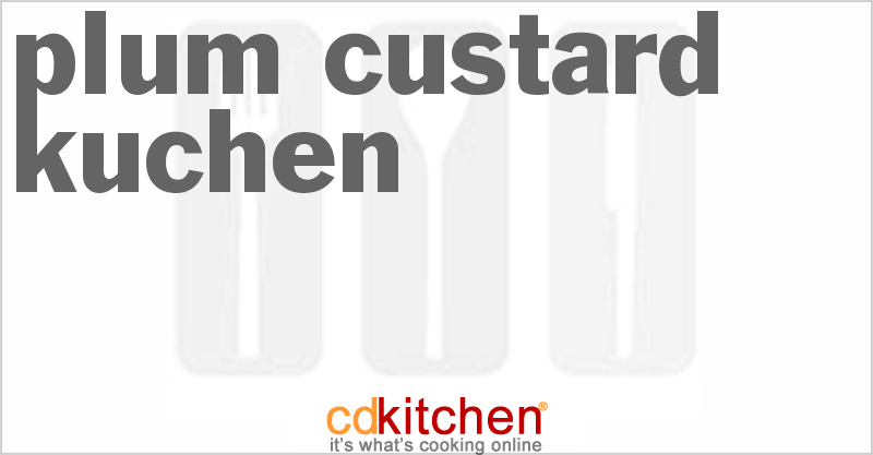 Plum Custard Kuchen - CDKitchen.com