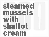 recipe for steamed mussels with shallot cream