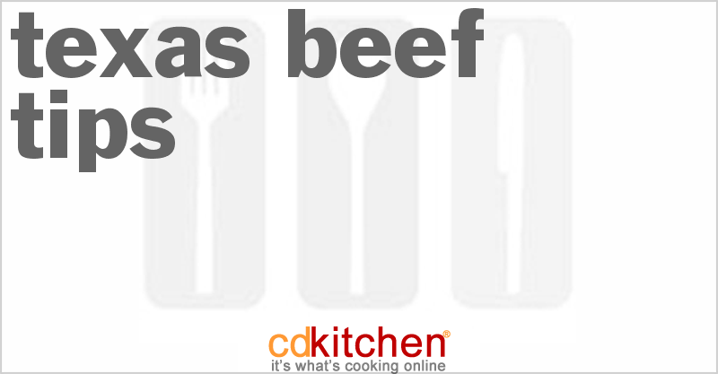 Texas Beef Tips - CDKitchen.com