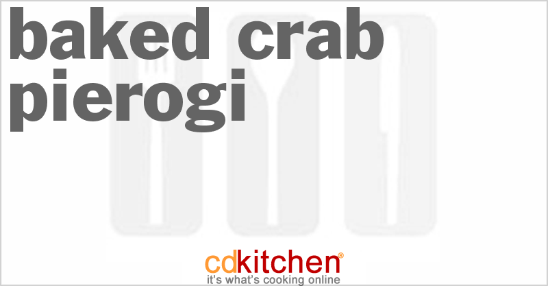 Baked Crab Pierogi - CDKitchen.com