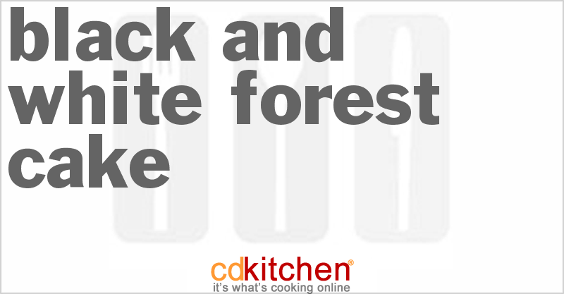Black And White Forest Cake - CDKitchen.com