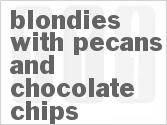 recipe for blondies with pecans and chocolate chips