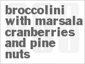 recipe for broccolini with marsala cranberries and pine nuts
