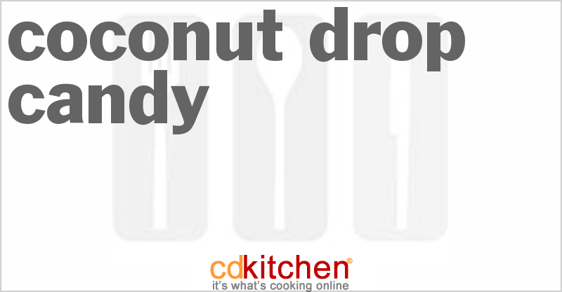 Coconut Drop Candy - CDKitchen.com