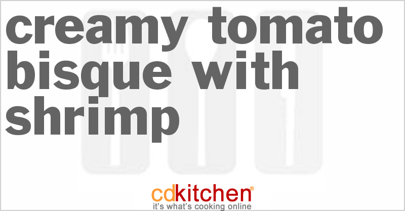 Creamy Tomato Bisque With Shrimp - CDKitchen.com