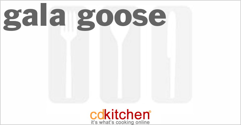 Gala Goose - CDKitchen.com