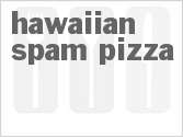 recipe for hawaiian spam pizza