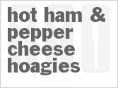 recipe for hot ham & pepper cheese hoagies