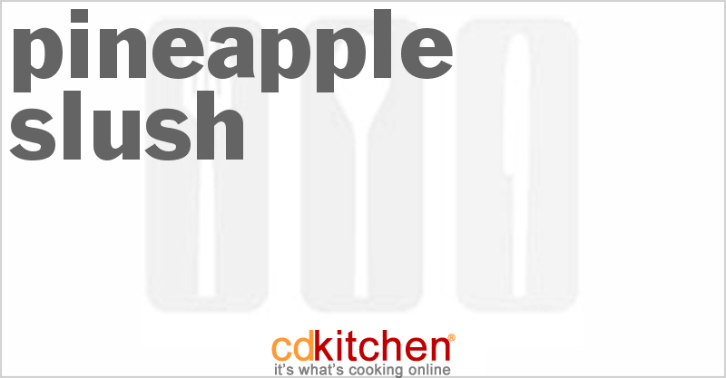 Pineapple Slush - CDKitchen.com