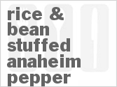 recipe for rice & bean stuffed anaheim pepper