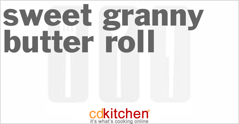 Sweet Granny Butter Roll - CDKitchen.com