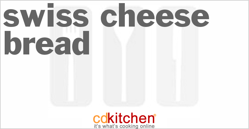 Swiss Cheese Bread - CDKitchen.com