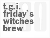 recipe for tgi friday's witches brew