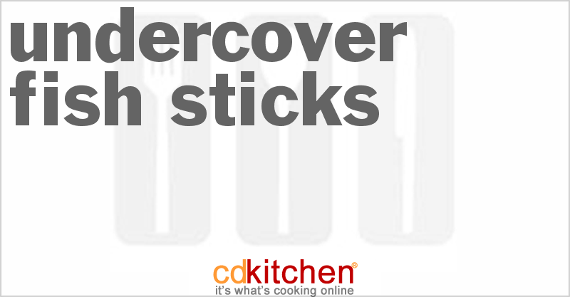 Undercover Fish Sticks - CDKitchen.com