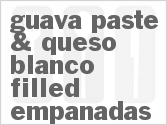 Guava Paste & Queso Blanco Filled Empanadas
