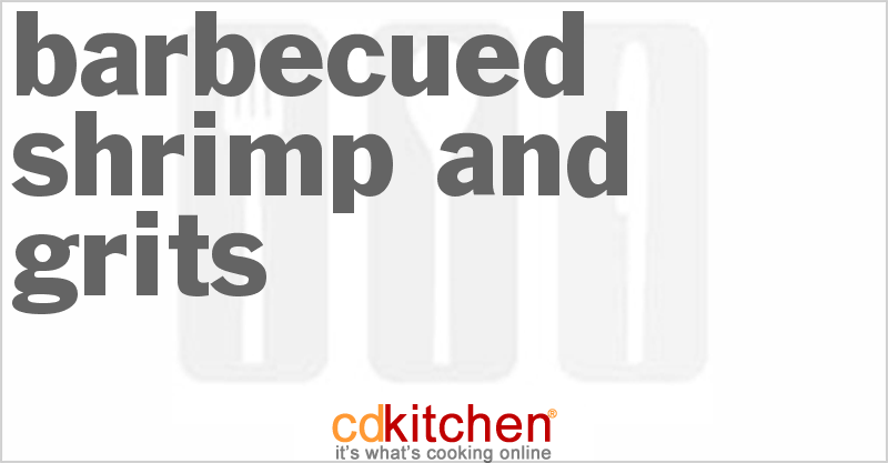 Barbecued Shrimp And Grits - CDKitchen.com