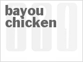 recipe for bayou chicken