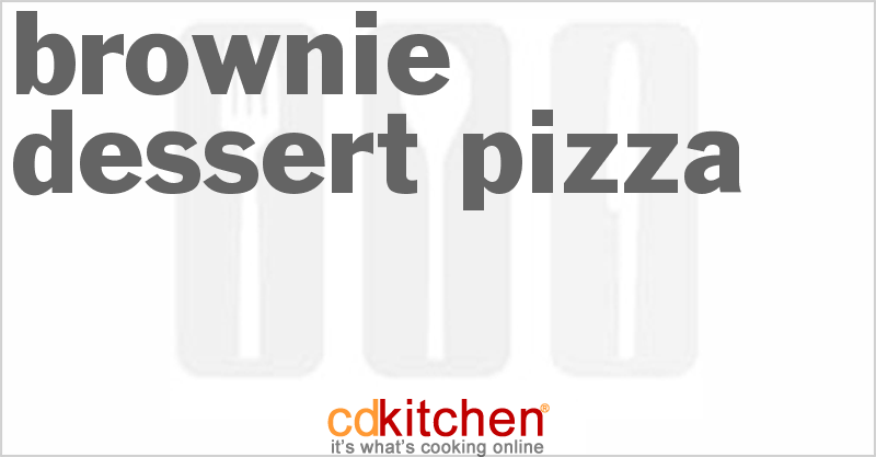 Brownie Dessert Pizza - CDKitchen.com