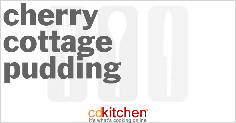 Cherry Cottage Pudding - CDKitchen.com