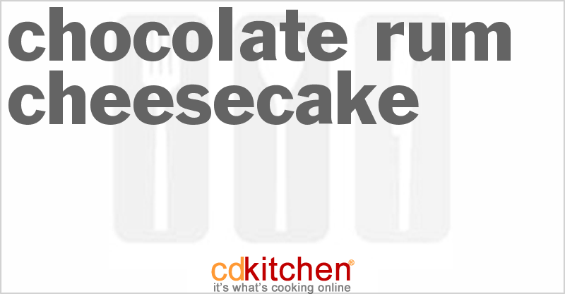 Chocolate Rum Cheesecake - CDKitchen.com