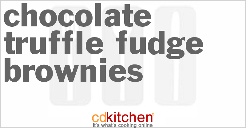 Chocolate Truffle Fudge Brownies - CDKitchen.com