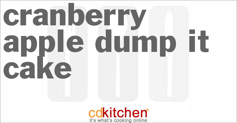 Cranberry Apple Dump It Cake - CDKitchen.com