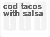 recipe for cod tacos with salsa