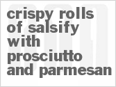 recipe for crispy rolls of salsify with prosciutto and parmesan