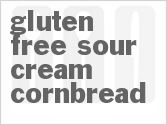 recipe for gluten-free sour cream cornbread