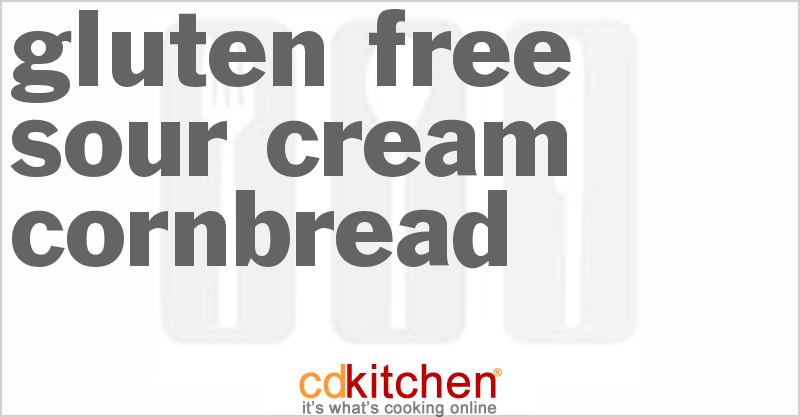 Gluten-Free Sour Cream Cornbread - CDKitchen.com