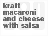 recipe for kraft macaroni and cheese with salsa
