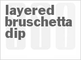 recipe for layered bruschetta dip