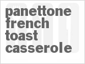 recipe for panettone french toast casserole