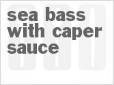 recipe for sea bass with caper sauce