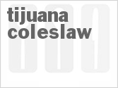 recipe for tijuana coleslaw