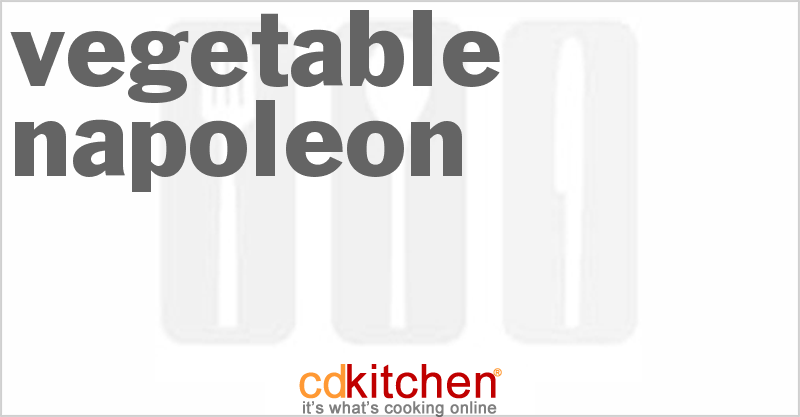 Vegetable Napoleon - CDKitchen.com